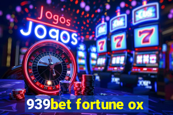 939bet fortune ox