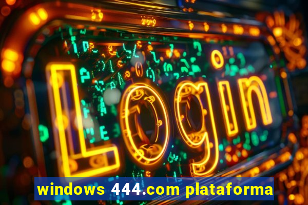 windows 444.com plataforma