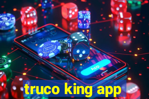 truco king app