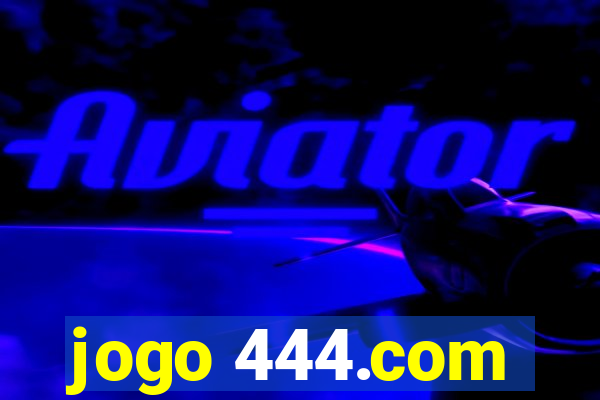 jogo 444.com