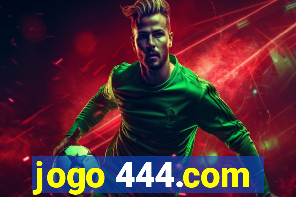 jogo 444.com