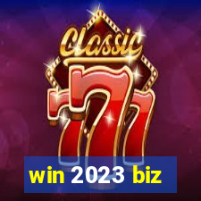 win 2023 biz