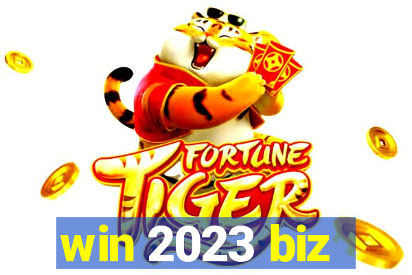 win 2023 biz