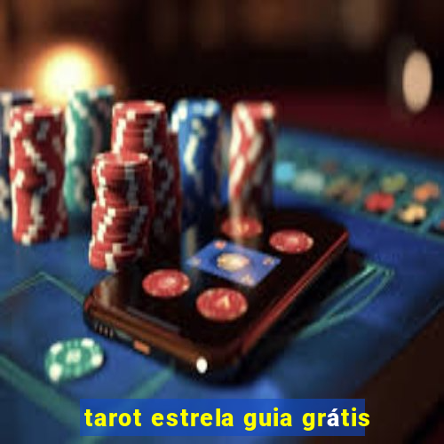 tarot estrela guia grátis