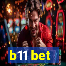 b11 bet