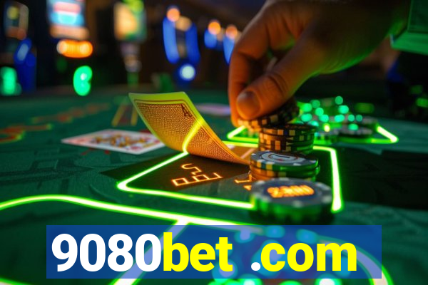 9080bet .com