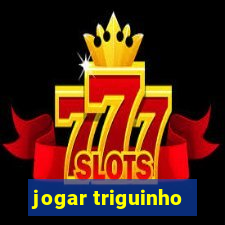 jogar triguinho