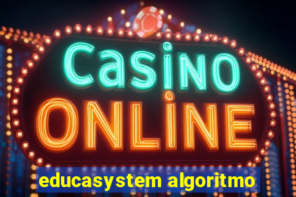 educasystem algoritmo