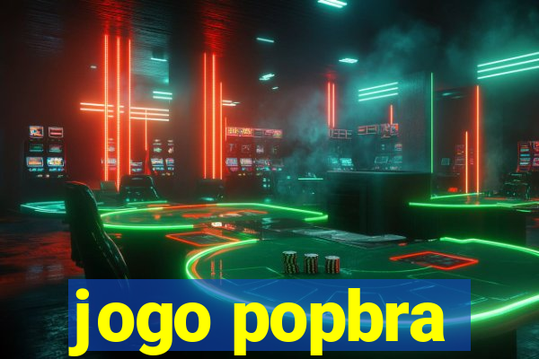 jogo popbra