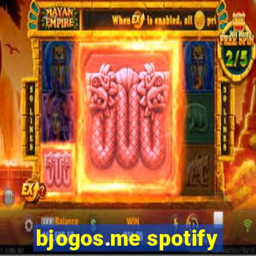 bjogos.me spotify