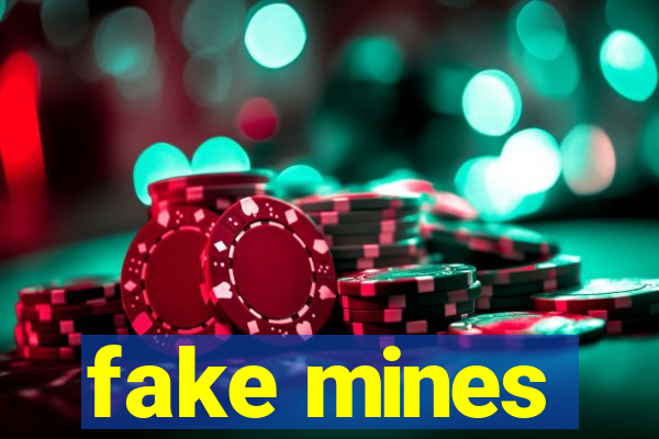 fake mines