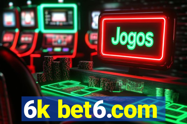 6k bet6.com