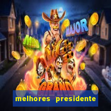 melhores presidente do brasil