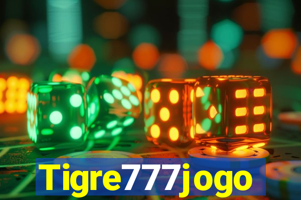 Tigre777jogo