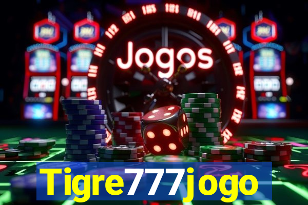 Tigre777jogo