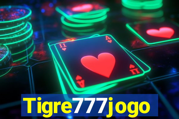 Tigre777jogo