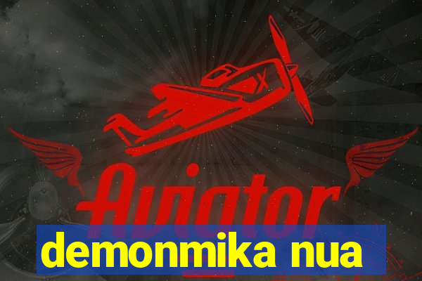 demonmika nua