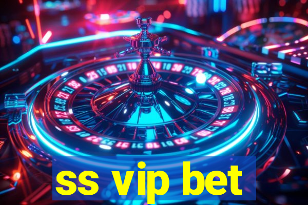 ss vip bet