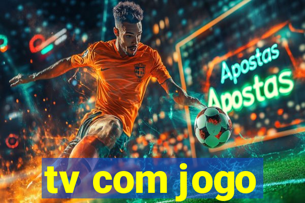 tv com jogo