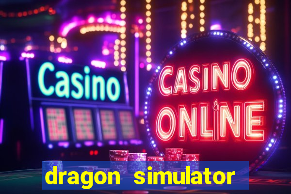 dragon simulator unblocked 76