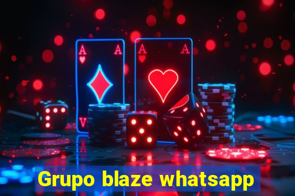 Grupo blaze whatsapp