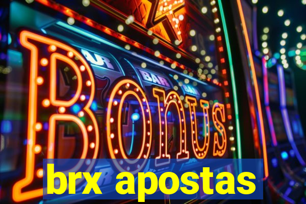 brx apostas