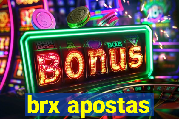 brx apostas