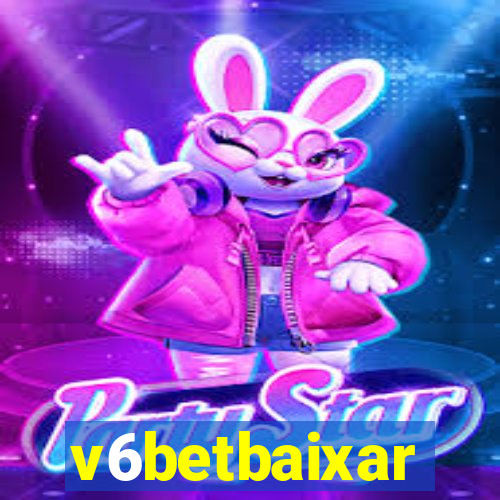 v6betbaixar