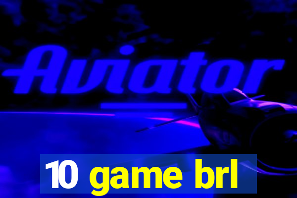 10 game brl