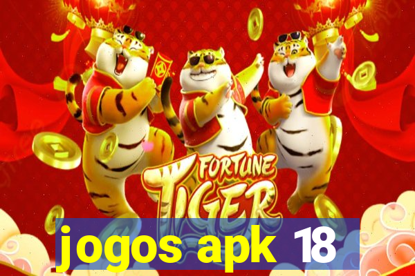 jogos apk 18