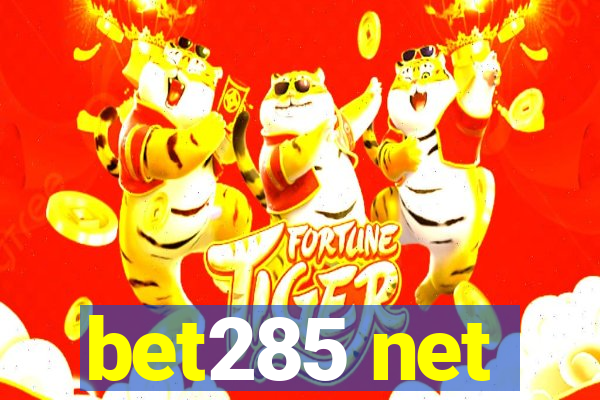 bet285 net