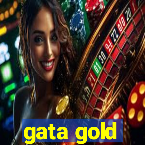 gata gold