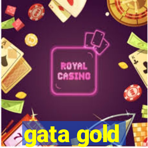 gata gold