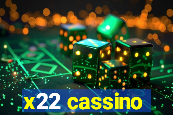 x22 cassino