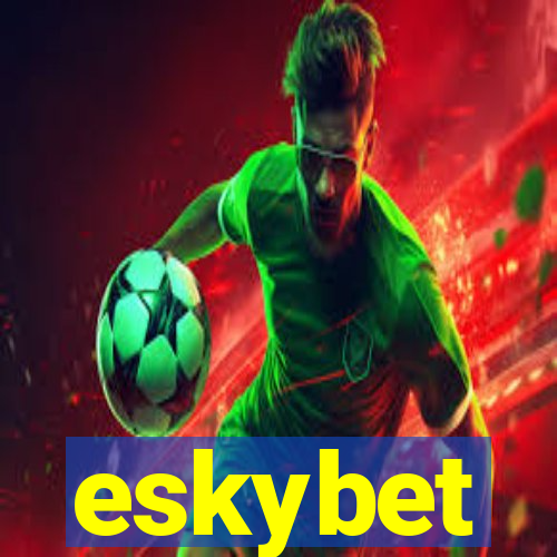 eskybet