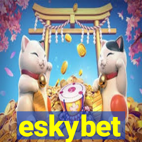 eskybet