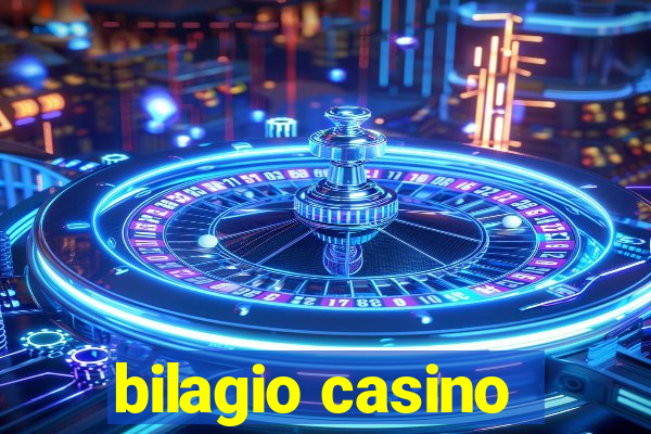 bilagio casino