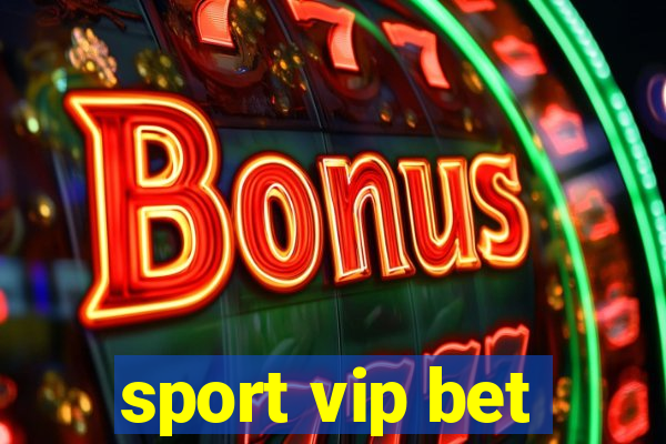 sport vip bet