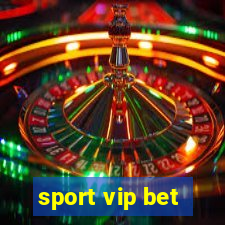 sport vip bet