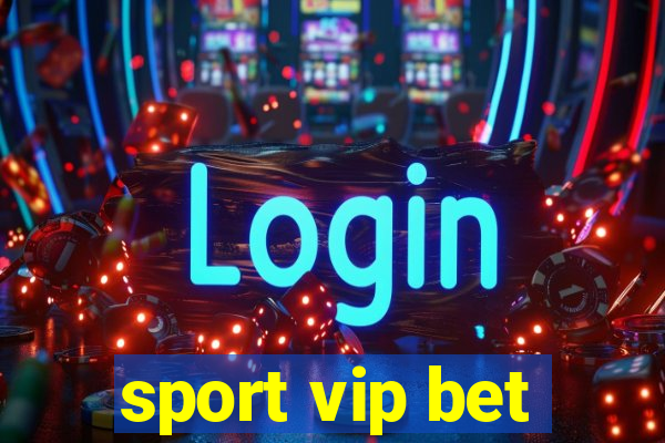 sport vip bet