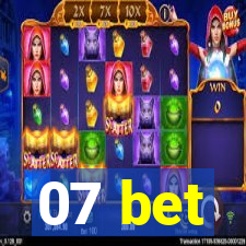 07 bet