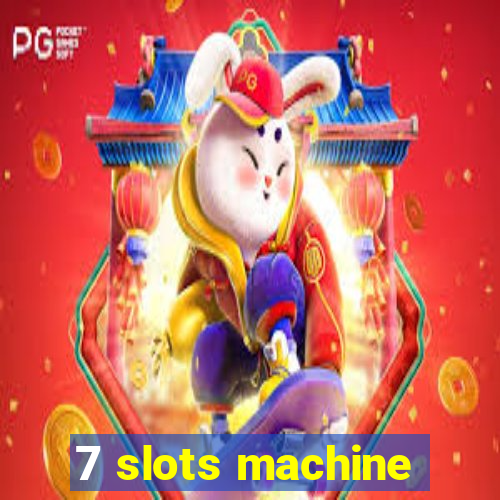 7 slots machine