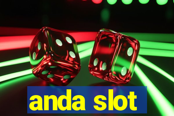 anda slot