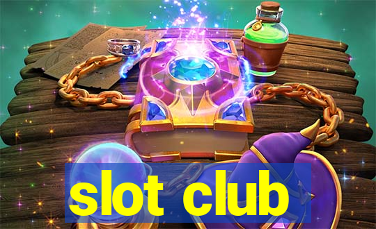 slot club