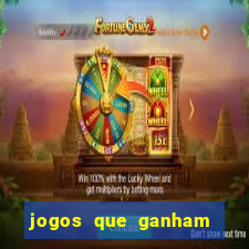 jogos que ganham dinheiro de verdade