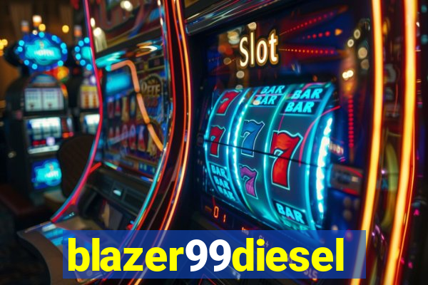 blazer99diesel