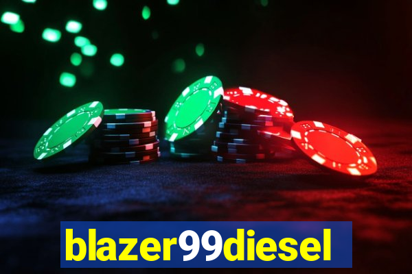 blazer99diesel