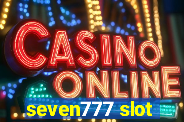 seven777 slot