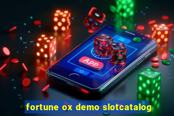 fortune ox demo slotcatalog