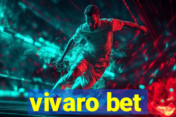 vivaro bet